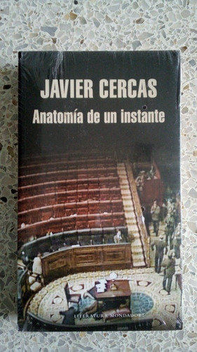 Anatomía De Un Instante / Javier Cercas 