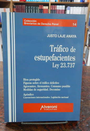 Trafico De Estupefacientes Ley 23.737 - Laje Anaya
