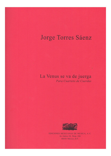 La Venus Se Va De Juerga Para Cuarteto De Cuerdas (partitura
