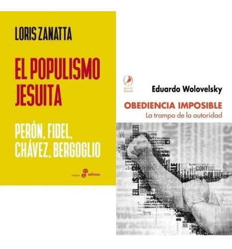 El Populismo Jesuita - Loris Zanatta - Edhasa - Libro