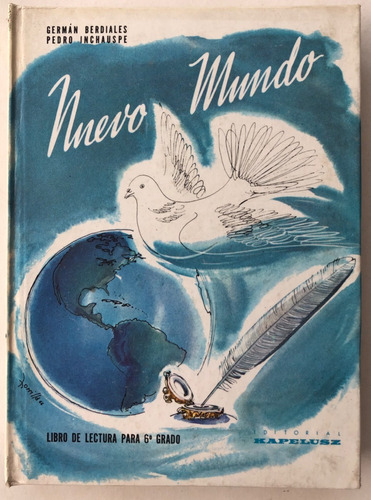 Nuevo Mundo Libro Lectura 6 Grado G. Berdiales Edit Kapelusz