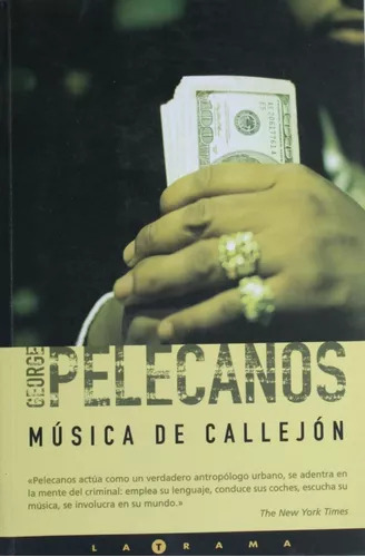 Música De Callejón George Pelecanos