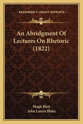 Libro An Abridgment Of Lectures On Rhetoric (1822) - Blai...