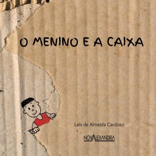 O Menino E A Caixa, De Cardoso, Laís De Almeida. Editora Nova Alexandria, Capa Mole Em Português