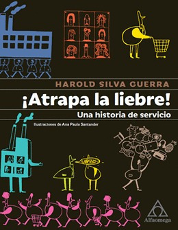 Atrapa La Liebre Una Historia De Servicio 1ed.