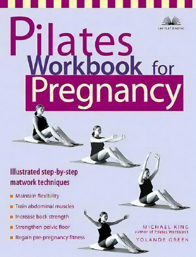 Pilates Workbook For Pregnancy, De Michael King. Editorial Amorata Press, Tapa Blanda En Inglés