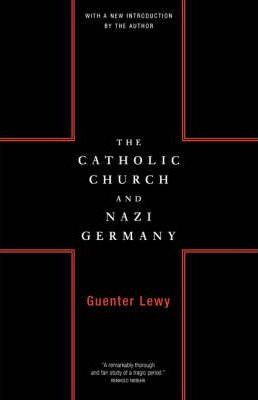 Libro The Catholic Church And Nazi Germany - Guenter Lewy