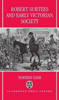 Libro Robert Surtees And Early Victorian Society - Norman...