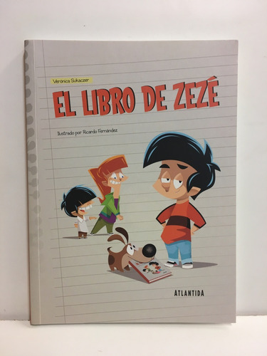 Libro De Zeze, El, De Veronica Sukaczer. Editorial Atlántida, Tapa Blanda, Edición 1 En Español