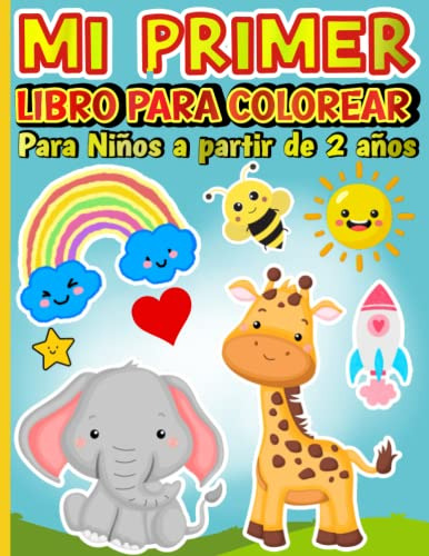 Mi Primer Libro Para Colorear Para Niños A Partir De 2 Años: