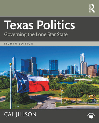 Libro Texas Politics: Governing The Lone Star State - Jil...