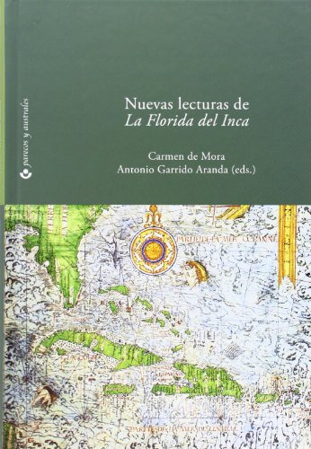 Libro Nuevas Lecturas De La Florida Del Inca De Mora Carmen