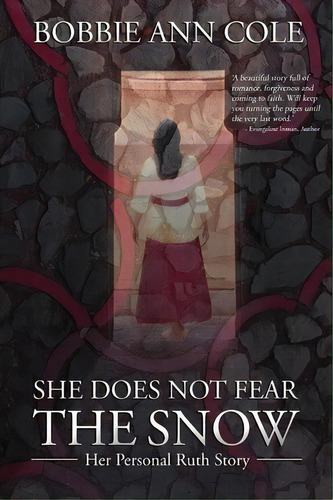 She Does Not Fear The Snow, De Bobbie Ann Cole. Editorial Scrollchest Com, Tapa Blanda En Inglés