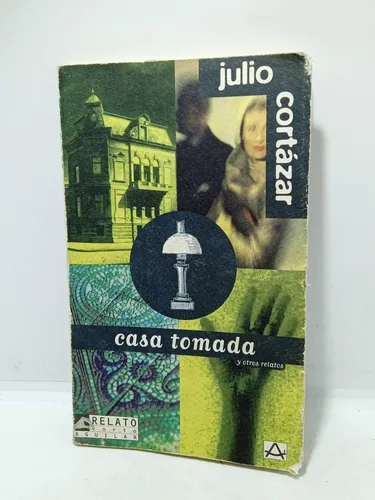 Casa Tomada - Julio Cortázar - Relato Corto - Aguilar - 1994 (Usado)