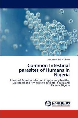 Libro Common Intestinal Parasites Of Humans In Nigeria - ...