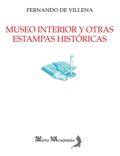 Libro Museo Interior Y Otras Estampas Histã³ricas - Martã...