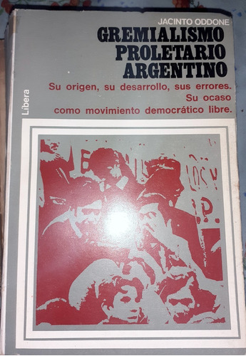 Gremialismo Proletariado Argentino Jacinto Oddone