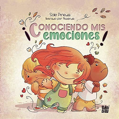 Conociendo Mis Emociones!, De Sole Pineda. Editorial Babidibu, Tapa Blanda En Español, 2021