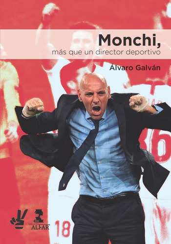 Libro Monchi Mas Que Un Director Deportivo