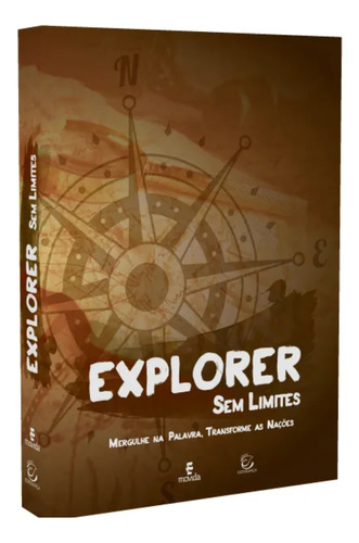 Devocional: Explorer Sem Limites | Mergulhe Na Palavra, Transforme As Nações