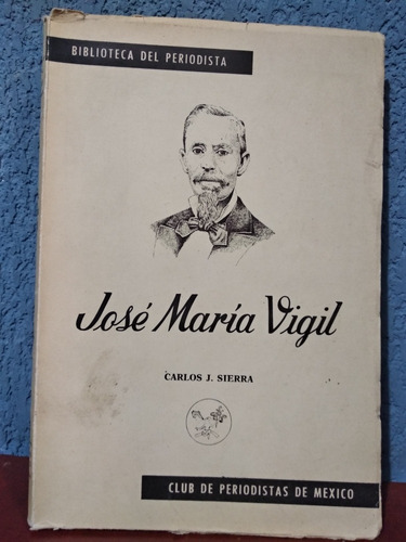 José María Vigil Carlos J. Sierra