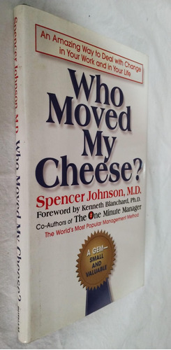 Livro - Who Moved My Cheese Spencer Johnson