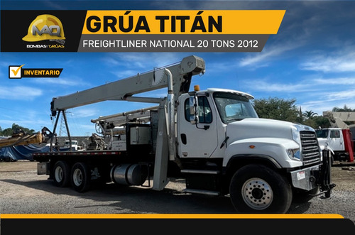 Grúa Titán Freightliner National 20 Tons 2012