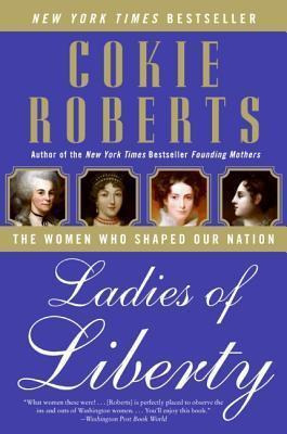 Libro Ladies Of Liberty - Cokie Roberts