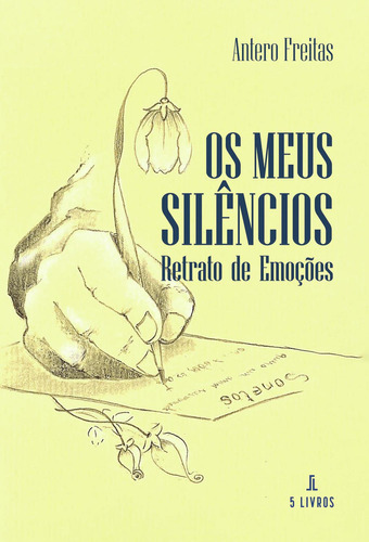 Os Meus Silûªncios: No, de Freitas, Antero., vol. 1. Editorial Solar Pod, tapa pasta blanda, edición 1 en español, 2021