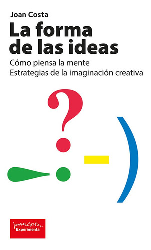 La Forma De Las Ideas - Joan Costa