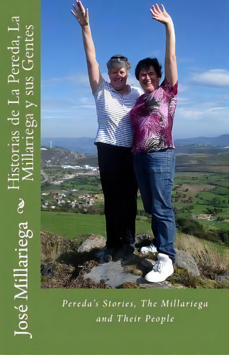 Historias De La Pereda, La Millariega Y Sus Gentes : Pereda's Stories, The Millariega And Their P..., De Jose Millariega. Editorial Createspace Independent Publishing Platform, Tapa Blanda En Español