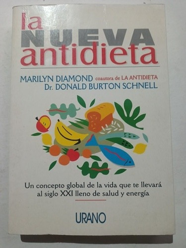 La Nueva Antidieta, De Marilyn Diamond. Editorial Urano En Español