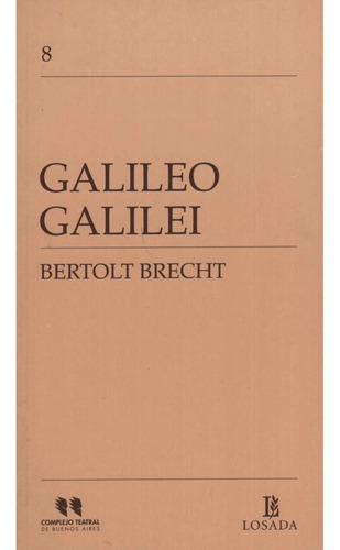 Galileo Galilei Brecht Bertolt Losada Teatro Libro