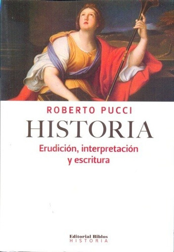 Historia - Roberto Pucci, De Roberto Pucci. Editorial Biblos En Español