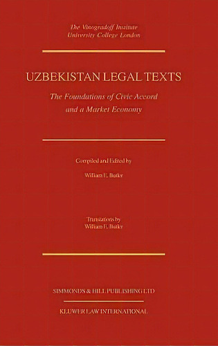 Uzbekistan Legal Texts, De William E. Butler. Editorial Kluwer Law International, Tapa Dura En Inglés