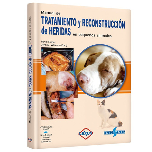 Libro Manual De Tratamiento Y Reconstrucción De Heridas 