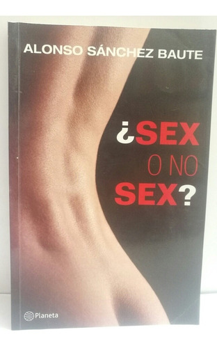 ¿sex O No Sex? Libro Usado Estado 9/10 Pasta Rústica