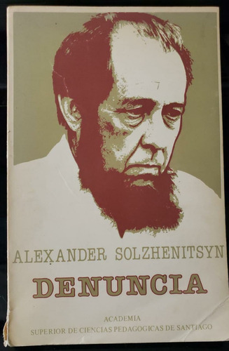 Denuncia - Alexander Solzhenitsyn