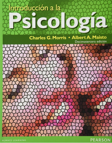 Introducción A La Psicología 13.° Edición Morris - Maisto