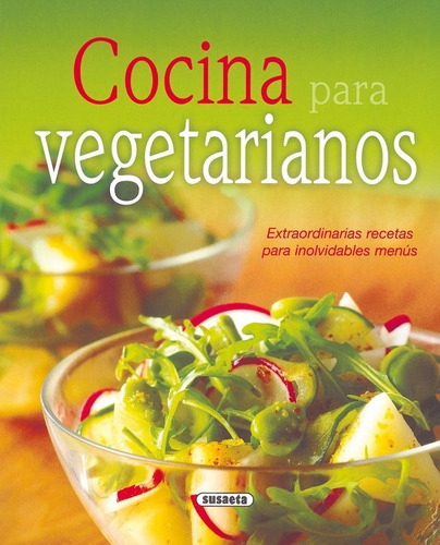 Cocina Para Vegetarianos, De Susaeta, Equipo. Editorial Susaeta, Tapa Blanda En Español
