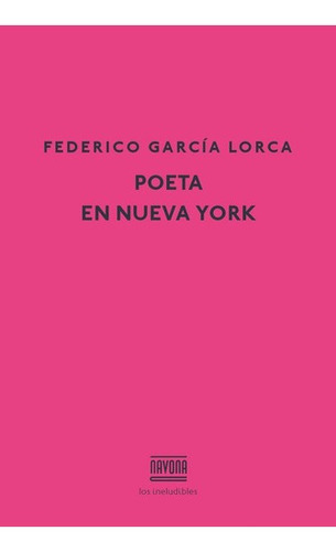 Poeta en Nueva York, de García Lorca, Federico. Editorial Terapias Verdes en español