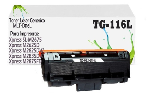 Tóner Genérico 116l Para Xpress  M2825dw/sl-m2675/m2875fw