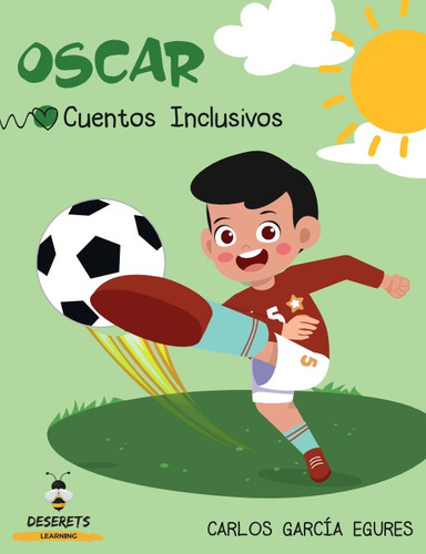 Colección De Cuentos Inclusivos, 6 Ejemplares