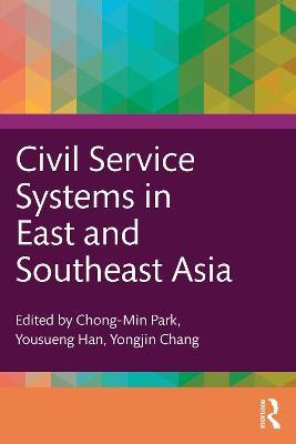 Libro Civil Service Systems In East And Southeast Asia - ...