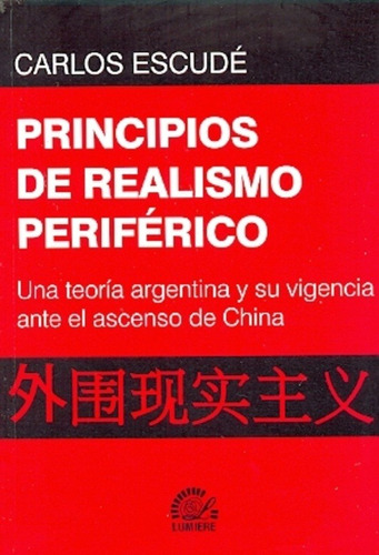 Principios De Realismo Periférico - Escudé, Carlos