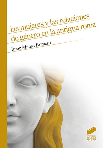 Libro Mujeres Y Las Relaciones De Genero En La Antigua Ro...