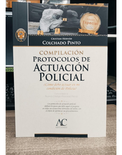 Compilación  Protocolos De Actuación  Policial. 2024