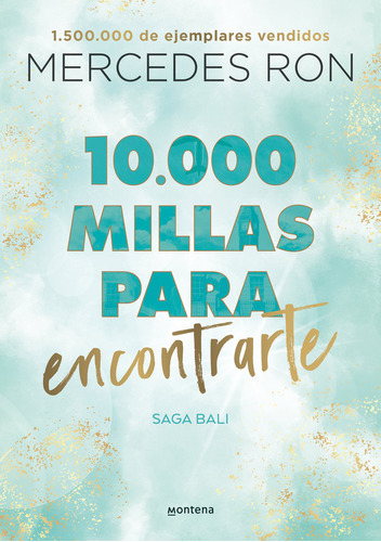 Libro 10.000 Millas Para Encontrarte (bali 2) - Ron, Merc...