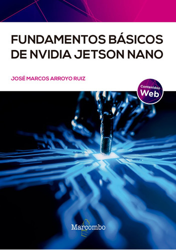 Libro Fundamentos Básicos De Nvidia Jetso Nano