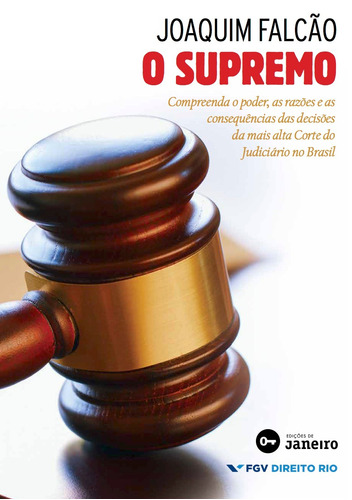 O Supremo, de Falcao, Joaquim. Editora Edições de Janeiro LTDA, capa mole em português, 2015